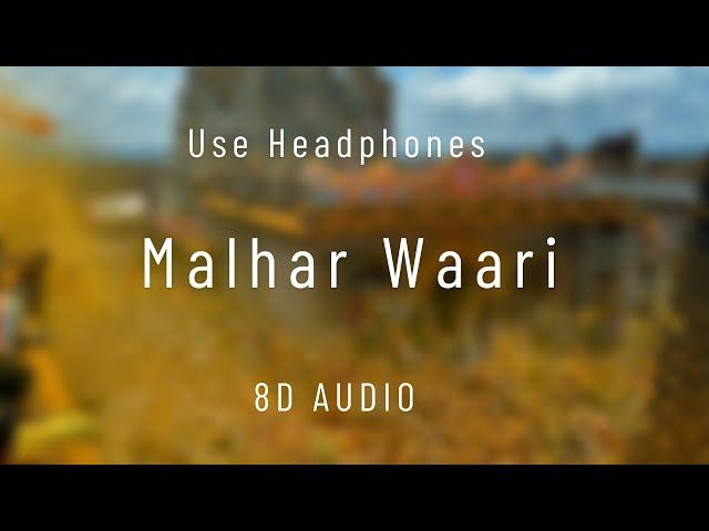 8D Audio - Malhar waari | Aga Bai Arrechya | Marathi Song | Ajay-Atul Gogavale | Use Headphones