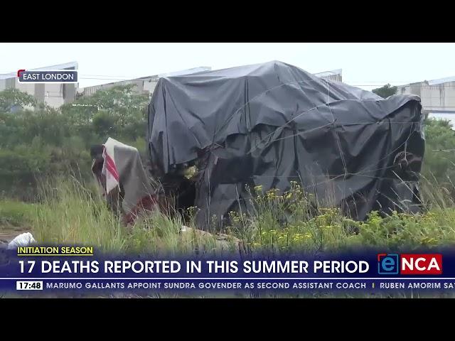 Initiation Season | 17 deaths reported in this summer period