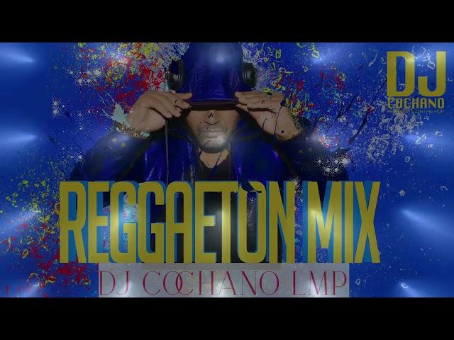 MIX REGGAETON 2024 - - MIX MUSICA 2024 DJ COCHANO 