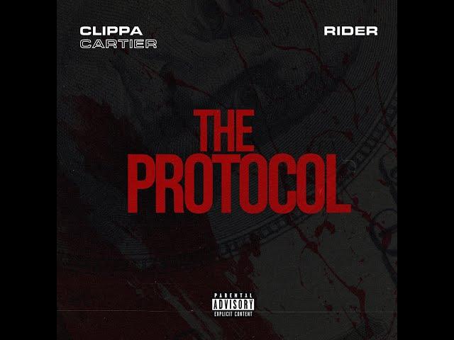 Clippa Cartier - The Protocol feat Rider (Official Audio)