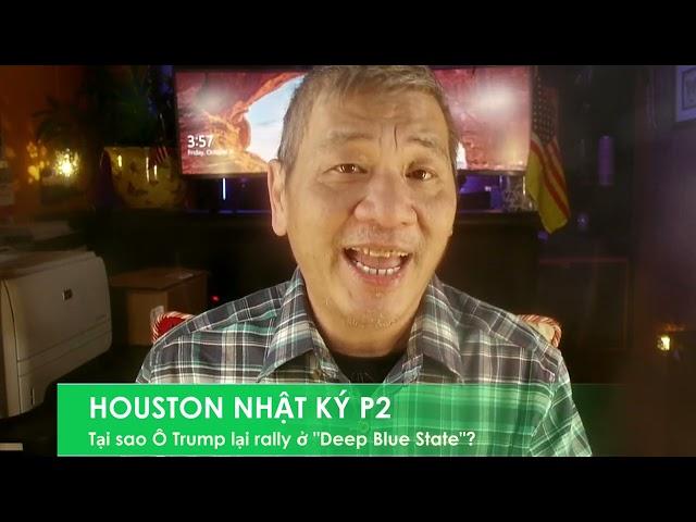 HOUSTON NHẬT KÝ P2 11/10/2024