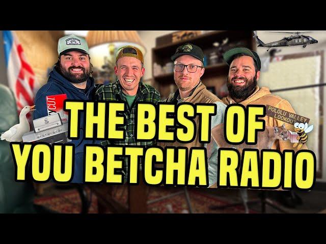 The Best Of You Betcha Radio