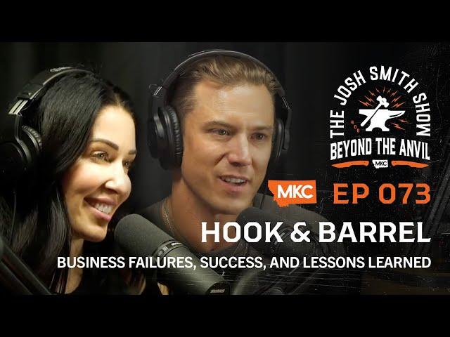 HOOK & BARREL MAGAZINE – BUSINESS FAILURES, SUCCESS, AND LESSONS LEARNED – THE JOSH SMITH SHOW EP:73