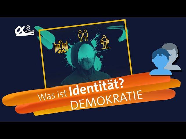 Was ist Identität? | alpha Lernen erklärt Demokratie