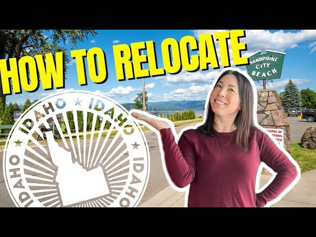 How you can relocate to Coeur d'Alene Idaho!