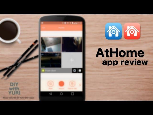 AtHome app review: turn your old smartphone into a do it yourself home security system