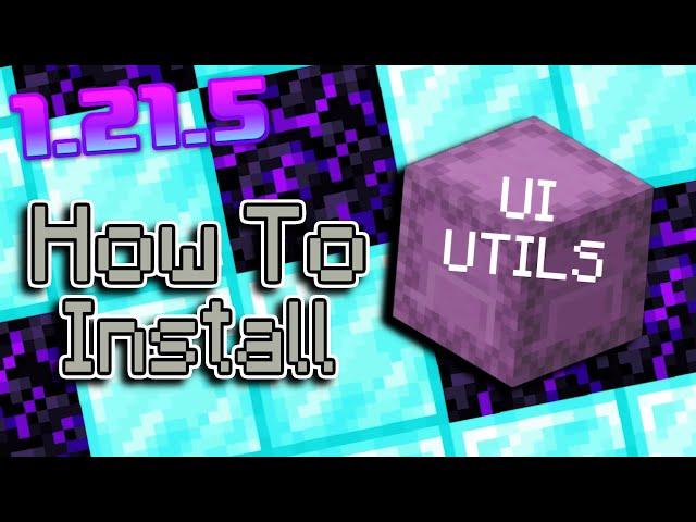 How to Install Ui-Utils for Minecraft 1.21.5 (Dupe Mod)