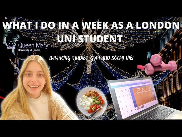 My week as a London Uni Student - balancing studies, gym and social life!