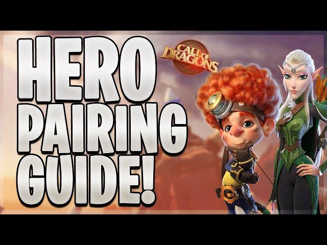 How to Pair Heroes in COD [ Complete Troop Type ] | Call of Dragons