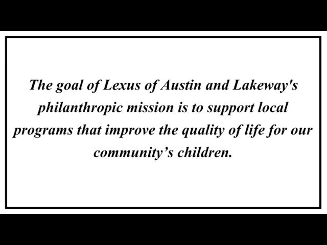 Lexus of Austin Charitable Giving