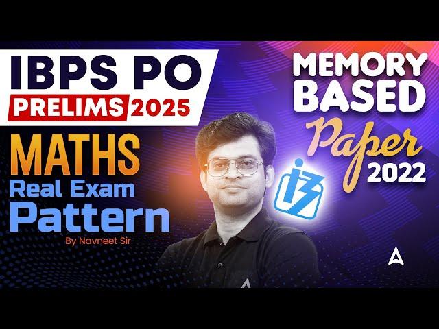 IBPS PO 2025 | IBPS PO Quant Memory Based Paper 2022 | By Navneet Sir