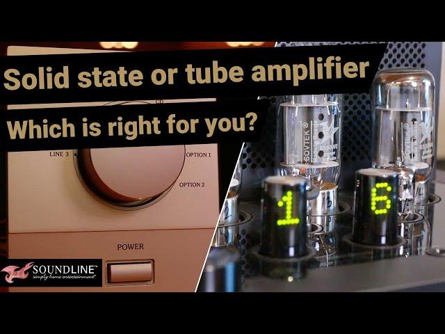 Solid state Vs tube amplifiers