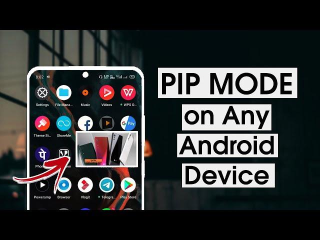 Enable PIP mode on any Android Devices | Step - By - Step Process | PIP Mode| No Root | YouTube