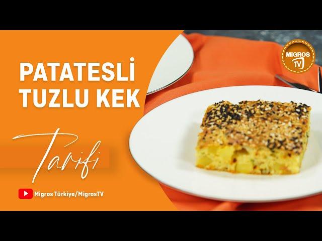 İftar Sonrası Lezzetleri : Patatesli Tuzlu Kek Tarifi