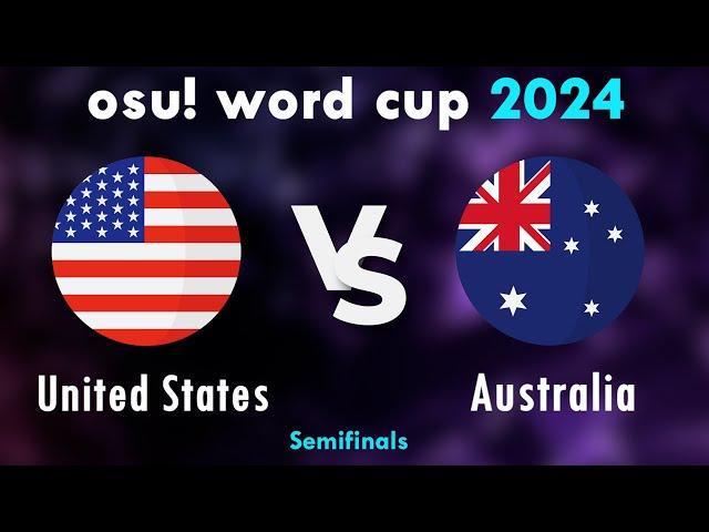 osu! World Cup 2024 Quarterfinals United States vs Australia