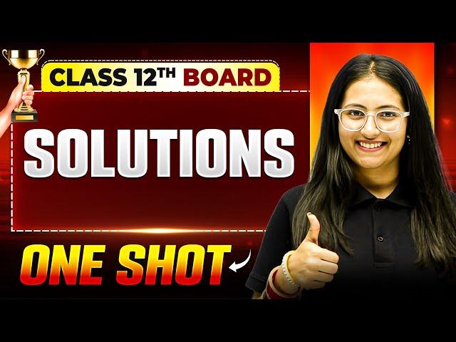 Vijeta 2025 | Solutions One Shot | Chemistry | Class 12th Boards