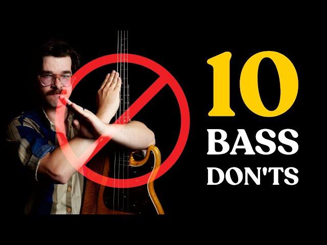 Learning Bass: 10 Things NOT To Do