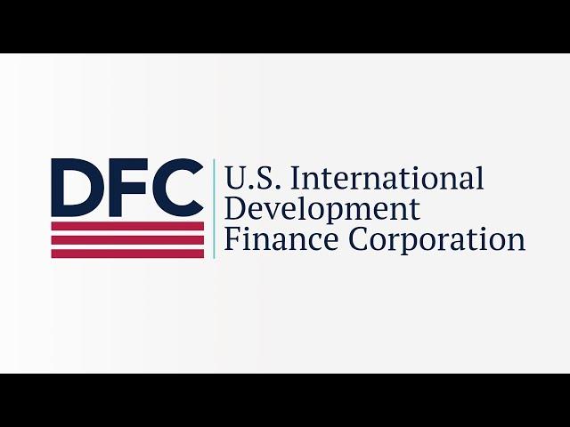 DFC: A new era for U.S. global engagement