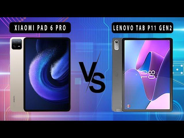 Xiaomi Pad 6 Pro VS Lenovo Tab P11 Pro Gen2