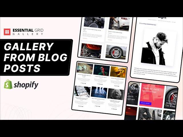 How to Make a Shopify Gallery from Blog Posts Using Essential Grid Gallery | Shopify Gallery App