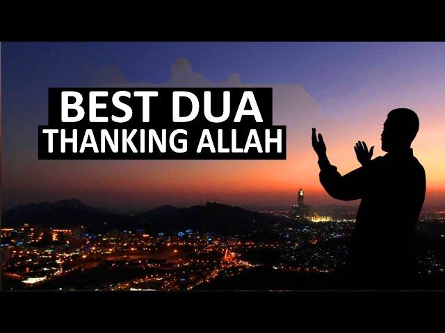 BEST DUA FOR THANKING ALLAH ᴴᴰ - Thank You Allah !!