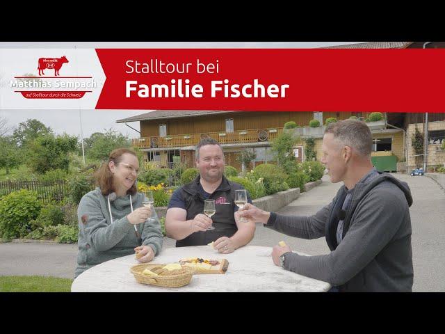 Matthias Sempach auf Stalltour durch die Schweiz - Bei Familie Fischer