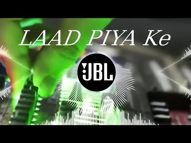 Laad_Piya_KE__DJ_DRK_NIGHT_KING Hindi DJ remix song disc jockey drk night king #jbl #dj #hindi