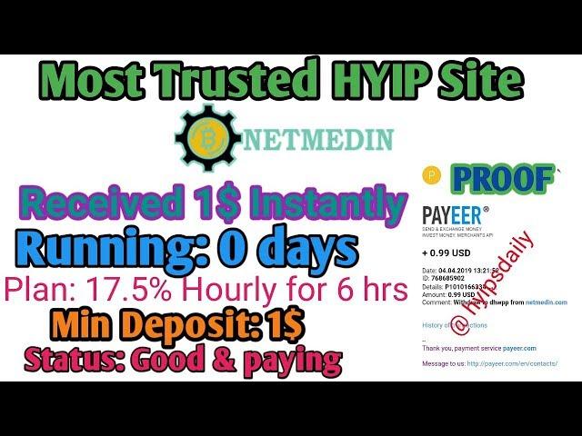 New HYIP sites #netmedin_com | Most Trusted Hyip site - Live Payment PROOF: 1$ - Hyips daily