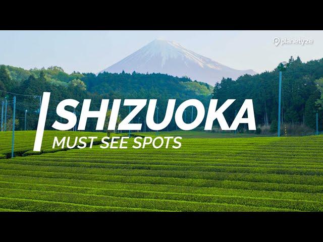 All about Shizuoka - Must see spots in Shizuoka | Japan Travel Guide