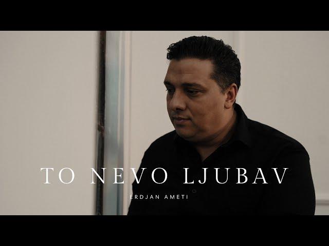 Erdjan - To Nevo Ljubav (Official Music Video 2025)