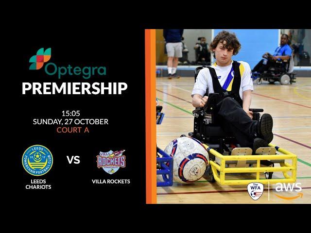 Leeds Chariots vs Villa Rockets - Optegra Premiership Court A