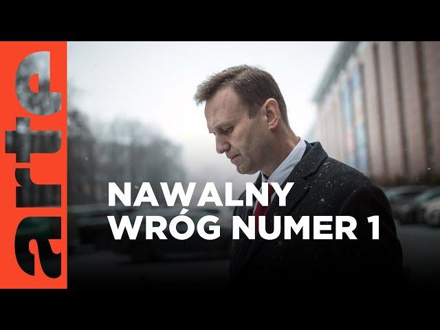 Nawalny. Wróg numer 1 Putina | ARTE.tv Dokumenty