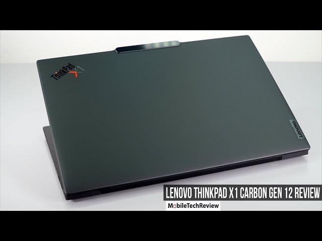 Lenovo ThinkPad X1 Carbon Gen 12 (2024) Review