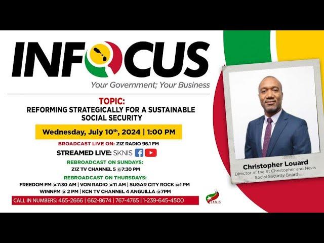 InFocus | Reforming Strategically for a Sustainable Social Security | SKNIS - July 10, 2024