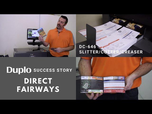 Direct Fairways Finishes Jobs On Demand With Slitter/Cutter/Creaser | Duplo USA