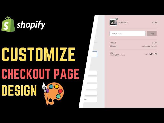 How to Customize Design & Style of a Shopify Checkout Page