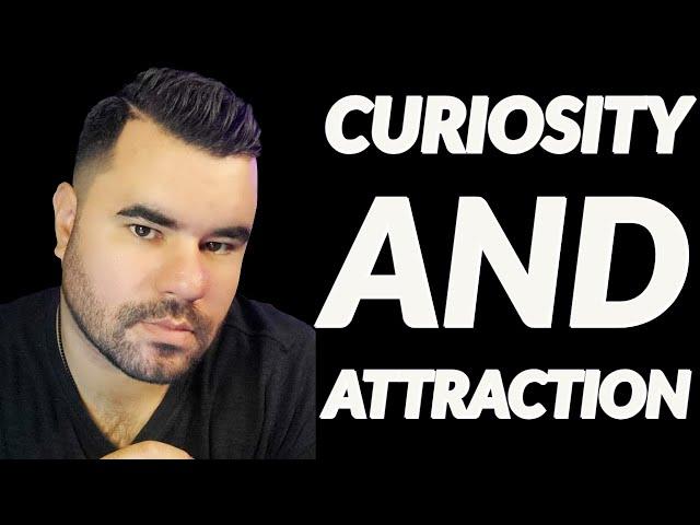 No Contact - Curiosity and Attraction