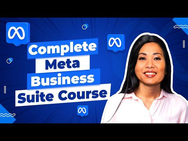 Complete Meta Business Suite Tutorial- Grow your business on Meta