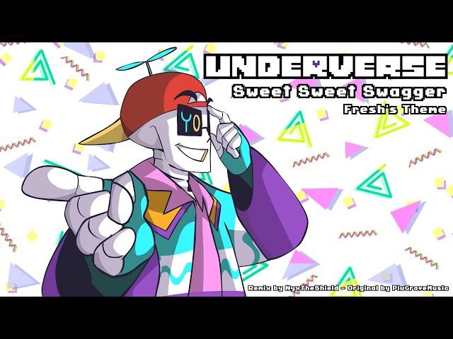 Underverse OST - Sweet Sweet Swagger [Fresh's Theme][Remix by NyxTheShield]