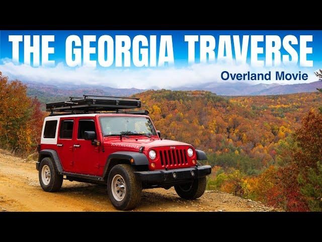 The Georgia Traverse Overland Movie - Best Overland Trail in Georgia