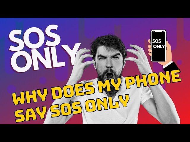 Why Does My Phone Say SOS Only? | How to Fix Emergency Call Feature & Get Out of SOS Mode on iPhone