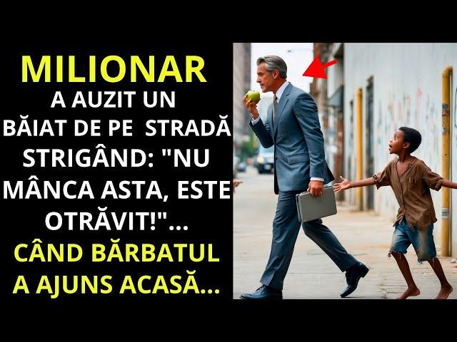 UN BĂIAT DE PE STRADĂ A STRIGAT LA UN MILIONAR: "NU MÂNCA ASTA, E OTRĂVIT!"...