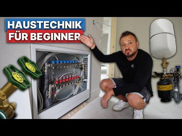 HAUSTECHNIK für Beginner - Kein Plan? Kein Problem!