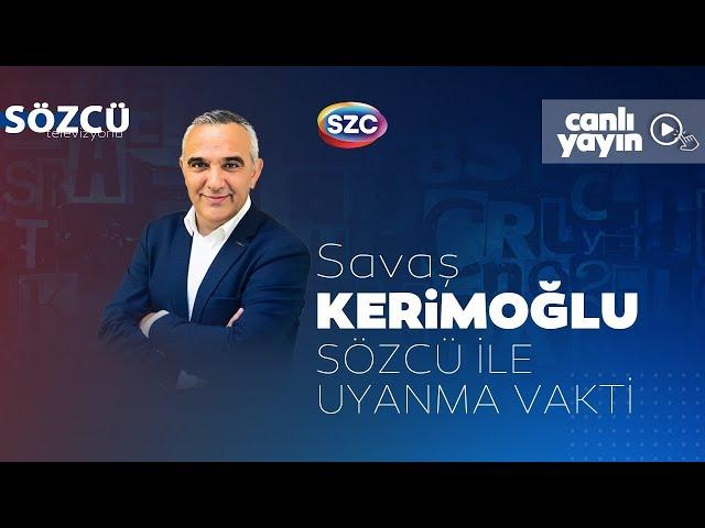 Savaş Kerimoğlu Sözcü ile Uyanma Vakti 12 Eylül