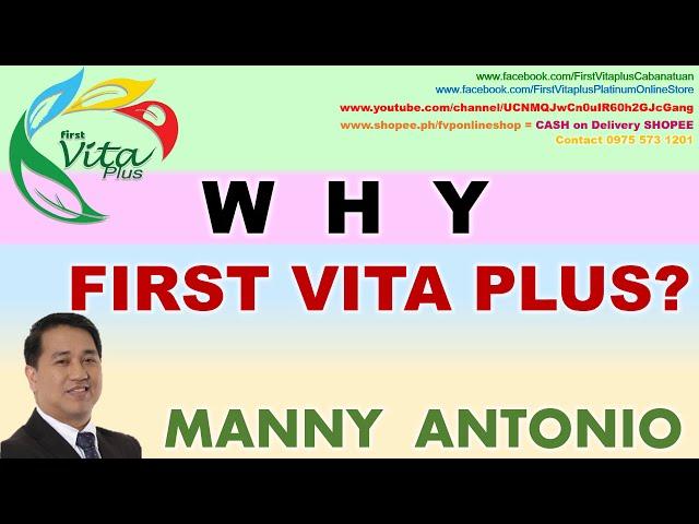 Why First Vita Plus - Manny Antonio  #fvpBusiness #fvpHealth #fvpDealer #fvpTestimony #fvpTraining