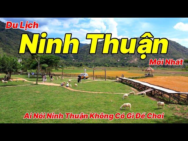 Du Lịch Ninh Thuận 2024 | Hướng Dẫn Những Điểm Tham Quan Đẹp Và Mới Nhất Tại Phan Rang Ninh Thuận