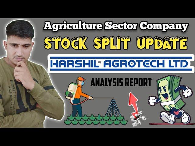 Harshil Agrotech Company Big Market Update.