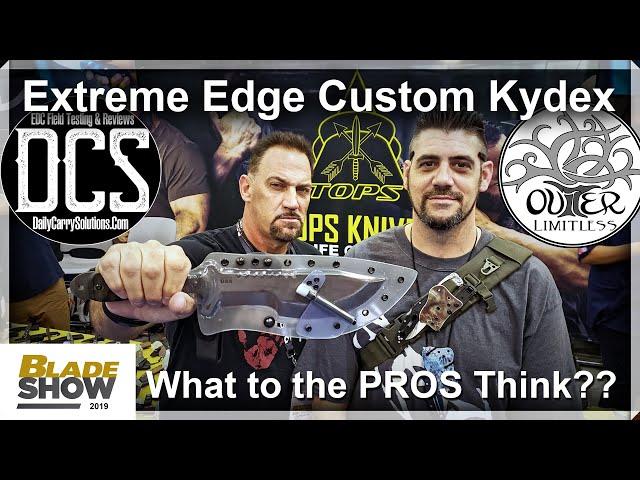 Extreme Edge Custom Kydex - What Do the Pro's Think?