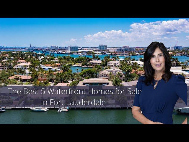 The Top 5 Waterfront Homes for Sale in Fort Lauderdale for #flibs