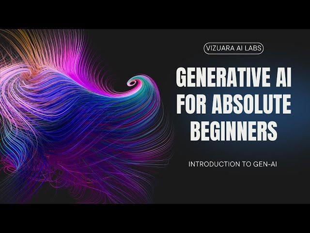 Generative AI for Absolute Beginners : Introduction